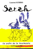 Couverture du livre « Sarah (le puits de la tourmente) » de Laurent Schiro aux éditions Presses Du Midi