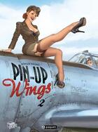 Couverture du livre « Pin-up wings Tome 2 » de Romain Hugault et Collectif aux éditions Paquet