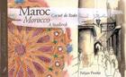 Couverture du livre « Maroc, carnet de route ; Morocco, a notebook » de Fabien Pavelet aux éditions Pippa