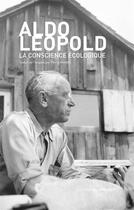Couverture du livre « La conscience écologique » de Aldo Leopold aux éditions Wildproject