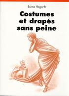 Couverture du livre « Costumes et drapes sans peine » de Burne Hogarth aux éditions Taschen