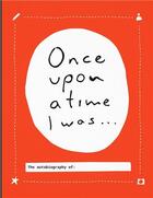 Couverture du livre « Once upon a time i was ...(paperback) » de Bakker Lavinia aux éditions Bis Publishers