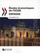 Couverture du livre « Études économiques de l'OCDE ; Espagne 2012 » de  aux éditions Ocde