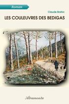 Couverture du livre « Les couleuvres des Bédigas » de Claude Brahic aux éditions Atramenta