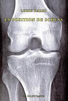 Couverture du livre « La position de Schuss » de Loris Bardi aux éditions Le Dilettante