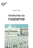 Couverture du livre « Anatomie du nazisme » de Frederic Sallee aux éditions Le Cavalier Bleu