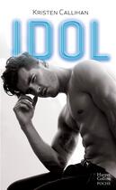 Couverture du livre « Idol » de Kristen Callihan aux éditions Harpercollins