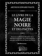 Couverture du livre « Le livre de la magie noire et des pactes » de Waite Arthur Edward aux éditions Chronos Arenam