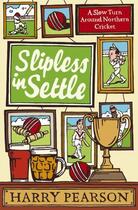Couverture du livre « Slipless in Settle » de Pearson Harry aux éditions Little Brown Book Group Digital
