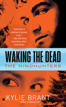 Couverture du livre « Waking the Dead » de Kylie Brant aux éditions Penguin Group Us