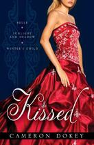 Couverture du livre « Kissed » de Cameron Dokey aux éditions Simon Pulse