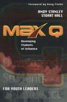 Couverture du livre « Max Q for Youth Leaders » de Stuart Hall aux éditions Howard Books