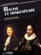 Couverture du livre « Racine et Shakespeare » de Stendhal aux éditions Les Editions De Londres