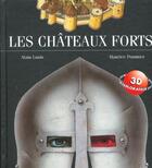 Couverture du livre « Les chateaux forts » de Maurice Pommier et Alain Louis aux éditions Le Livre De Poche Jeunesse