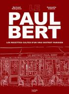 Couverture du livre « Le Paul Bert » de  aux éditions Hachette Pratique