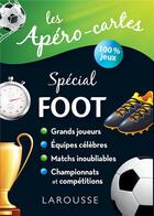 Couverture du livre « Apero-cartes foot » de  aux éditions Larousse