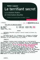 Couverture du livre « Le terrifiant secret » de Walter Laqueur aux éditions Gallimard