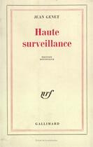 Couverture du livre « Haute surveillance » de Jean Genet aux éditions Gallimard