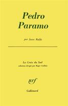 Couverture du livre « Pedro paramo » de Juan Rulfo aux éditions Gallimard