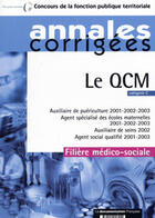 Couverture du livre « Annales corrigees : le qcm, categorie c ; filiere medico-sociale » de  aux éditions Documentation Francaise