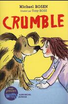 Couverture du livre « Crumble » de Tony Ross et Michael Rosen aux éditions Albin Michel