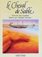 Couverture du livre « Le cheval de sable » de Turnbull-A+Foreman-M aux éditions Grasset