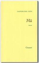 Couverture du livre « Ma » de Gaston-Paul Effa aux éditions Grasset Et Fasquelle