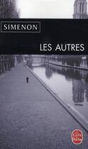 Couverture du livre « Les autres » de Georges Simenon aux éditions Le Livre De Poche