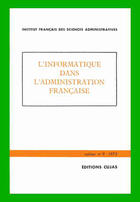 Couverture du livre « L'informatique dans l'administration française » de Raphael Hadas-Lebel aux éditions Cujas