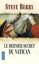 Couverture du livre « Le dernier secret du Vatican » de Steve Berry aux éditions Pocket