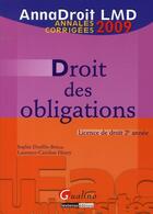 Couverture du livre « Droit des obligations ; licence de droit 2ème année ; annales corrigées (édition 2009) » de Druffin-Bricca/Henry aux éditions Gualino