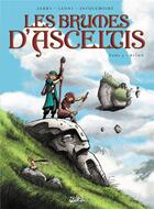 Couverture du livre « Les brumes d'Asceltis Tome 5 : Orian » de Nicolas Jarry et Lucio Leoni et Elodie Jacquemoire aux éditions Soleil