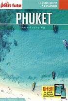 Couverture du livre « GUIDE PETIT FUTE ; CARNETS DE VOYAGE : Phuket (édition 2020) » de Collectif Petit Fute aux éditions Le Petit Fute