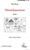 Couverture du livre « Désenchantement » de Remy Mveng aux éditions Editions L'harmattan