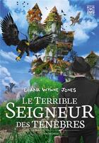Couverture du livre « Le terrible seigneur des ténèbres Tome 1 » de Diana Wynne Jones aux éditions Ynnis