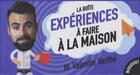 Couverture du livre « Boîte expériences à faire à la maison augmentée » de Valentin Verthe aux éditions Marabout