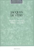 Couverture du livre « Histoire orientale ; historia orientalis » de Jacques De Vitry aux éditions Brepols