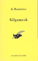 Couverture du livre « Gilgamesh » de Jo Bannister aux éditions Editions Du Masque