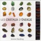 Couverture du livre « Les cristaux d'énergie ; coffret » de Jennie Harding aux éditions Courrier Du Livre