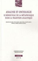 Couverture du livre « Analyse et ontologie ; le renouveau de la métaphysique dans la tradition analytique » de  aux éditions Vrin