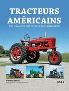 Couverture du livre « Tracteurs américains » de Robert N. Pripps aux éditions Etai