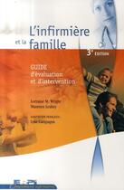 Couverture du livre « L'infirmière et la famille (3e édition) » de Wright/Leahey aux éditions Erpi - Renouveau Pedagogique