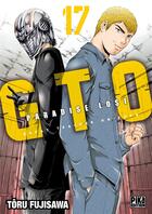Couverture du livre « GTO - paradise lost Tome 17 » de Toru Fujisawa aux éditions Pika