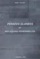 Couverture du livre « Pensées glanées et réflexions personnelles » de Rene Faucon aux éditions Presses Du Midi