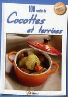 Couverture du livre « 100 recettes de cocottes et terrines » de  aux éditions Artemis