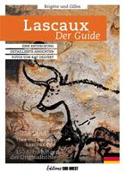 Couverture du livre « Lascaux : der Guide » de Brigitte Delluc et Gilles Delluc aux éditions Sud Ouest Editions