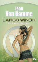 Couverture du livre « Largo Winch T.4 ; la forteresse de Makiling » de Jean Van Hamme aux éditions Bragelonne