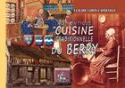 Couverture du livre « Authentique cuisine traditionnelle du Berry » de Claudie Corty-Capdeville aux éditions Editions Des Regionalismes