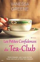 Couverture du livre « Les petites confidences du Tea-Club » de Vanessa Greene aux éditions City Editions