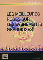 Couverture du livre « Meilleures roses sur les evenements grandioses (les) » de Al-Hanafi Ibn Ayass aux éditions Albouraq